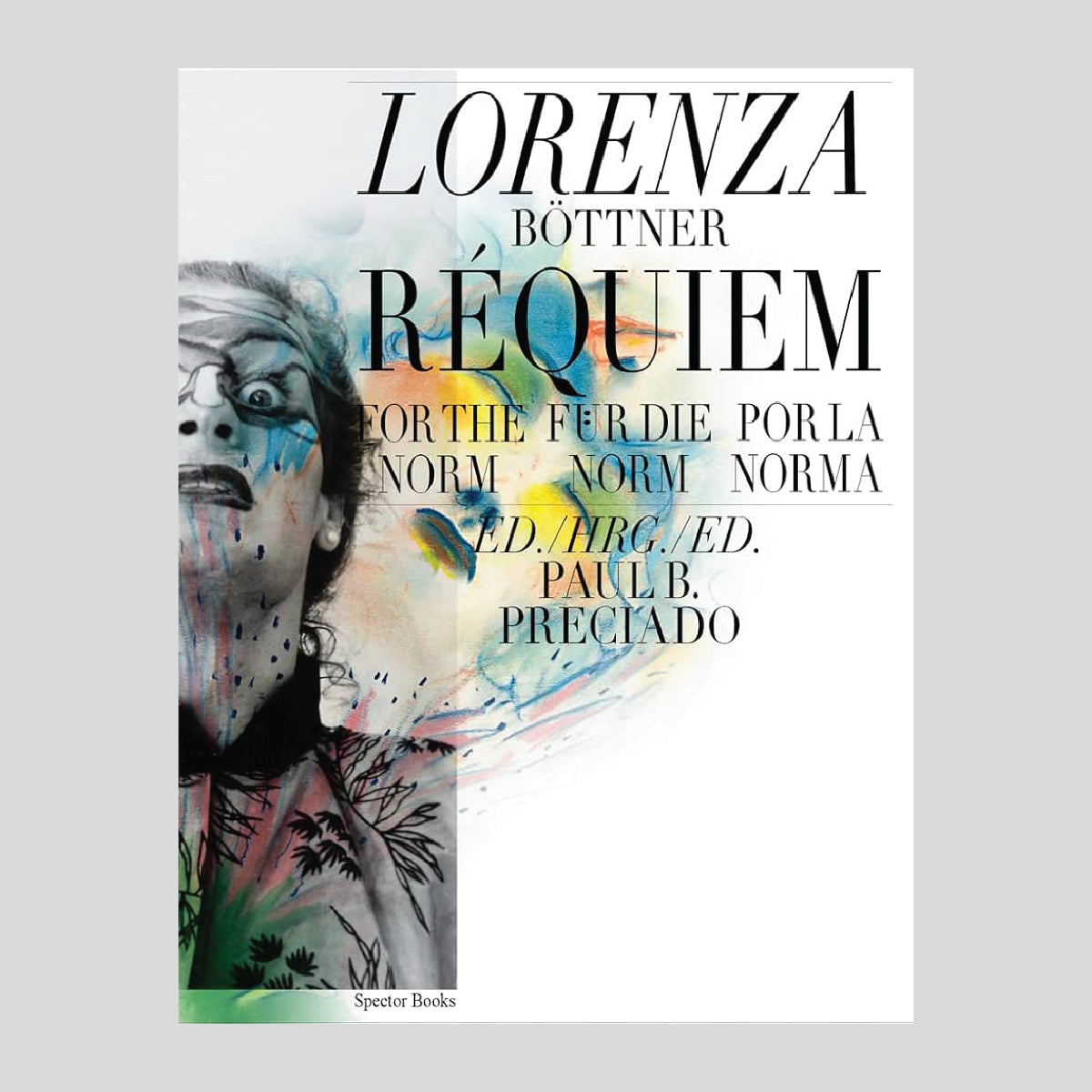 Lorenza Böttner: Requiem for the Norm