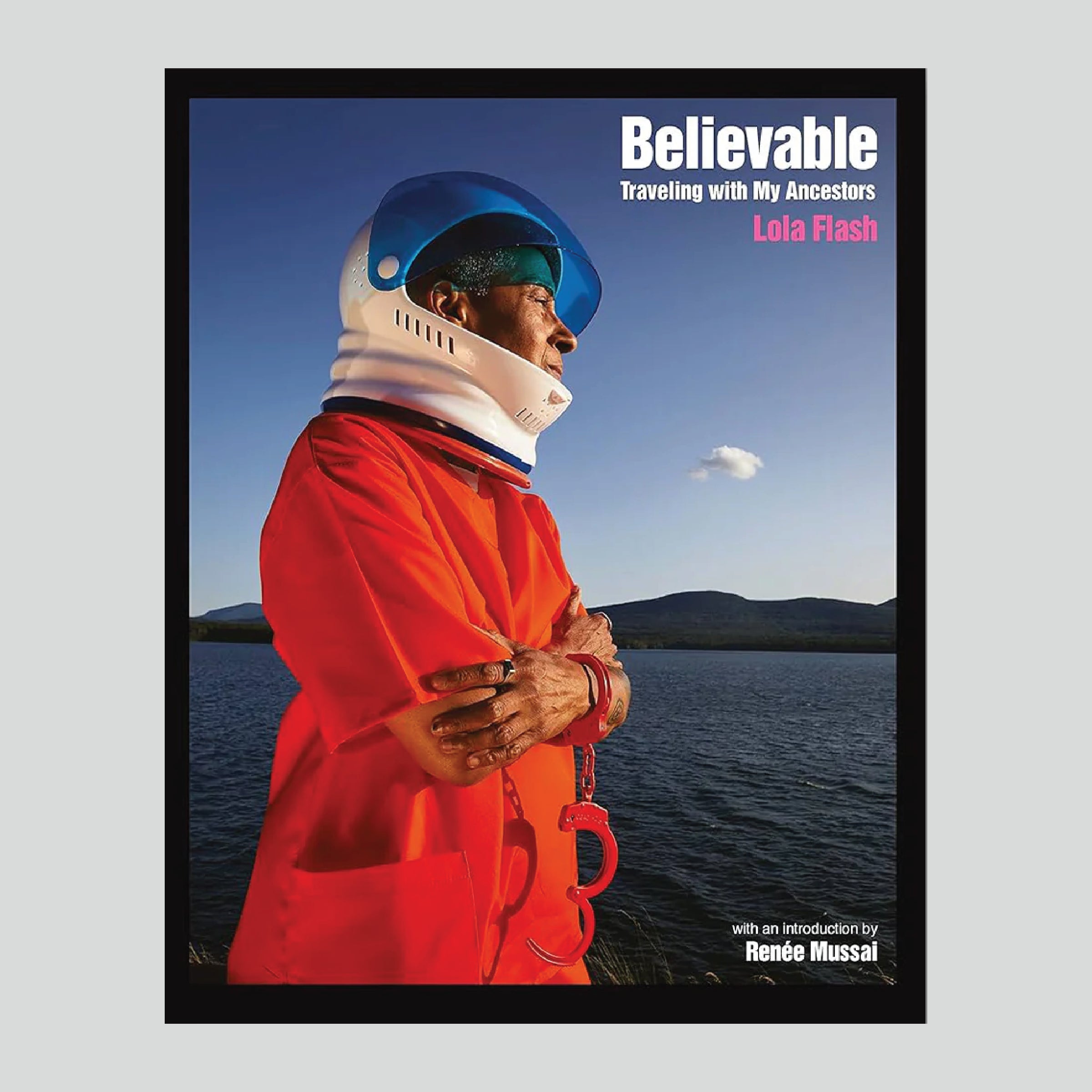 Believable - Traveling with My Ancestors