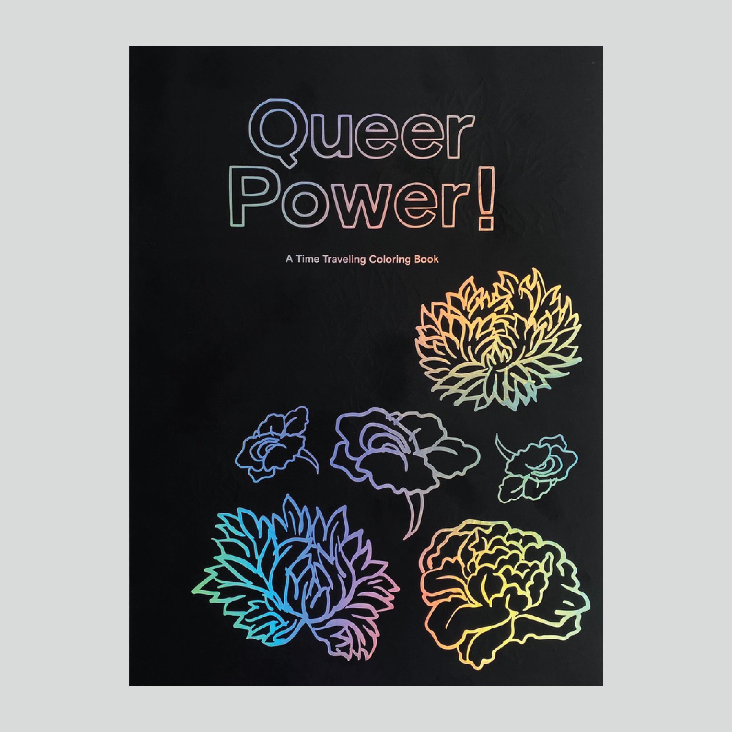 Queer Power! A Time Travelling Coloring Book
