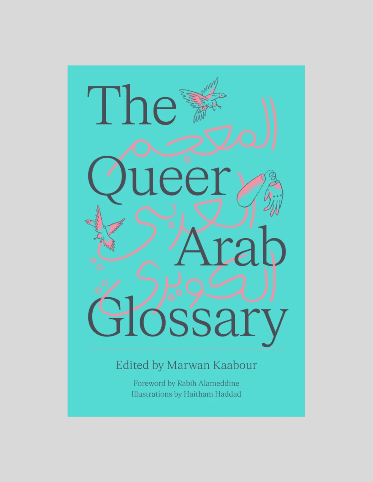 The Queer Arab Glossary